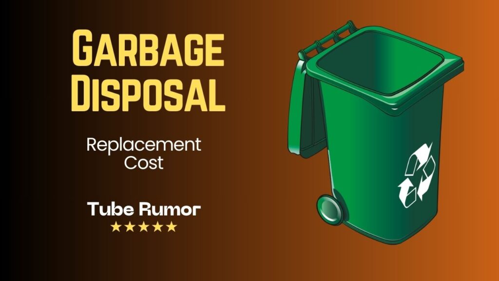 Garbage Disposal Replacement Cost in the USA