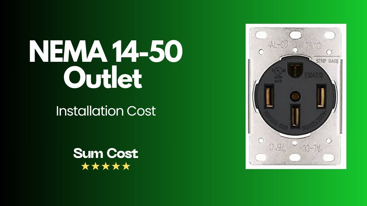 NEMA 14-50 Outlet Installation Cost