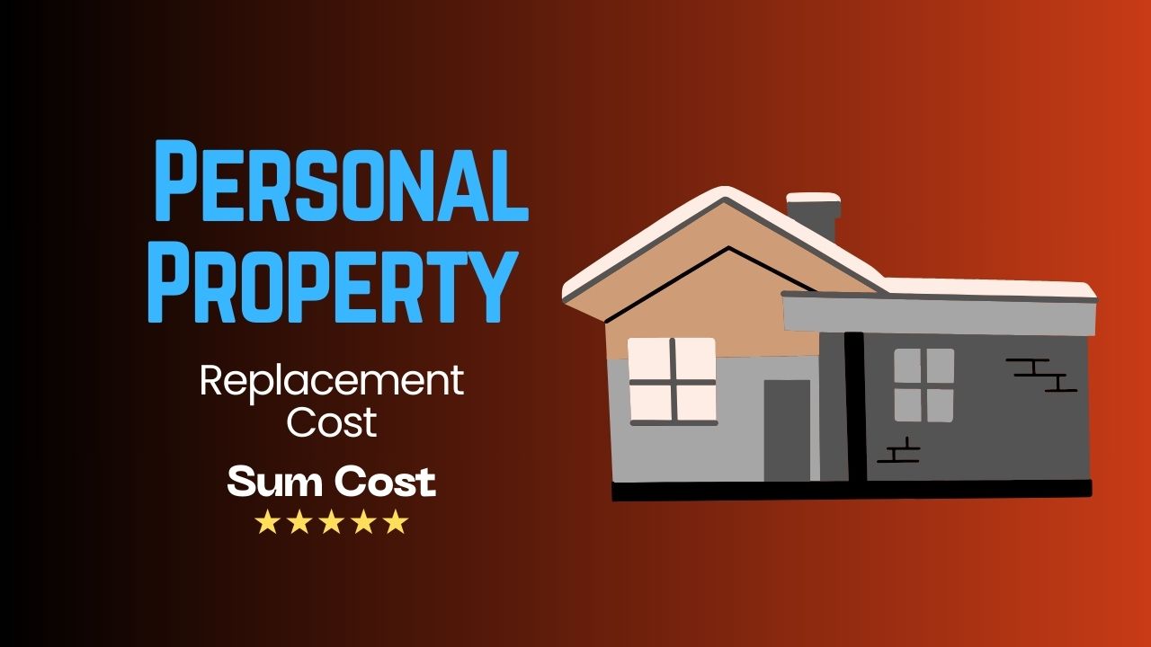 Replacement Cost for Personal Property