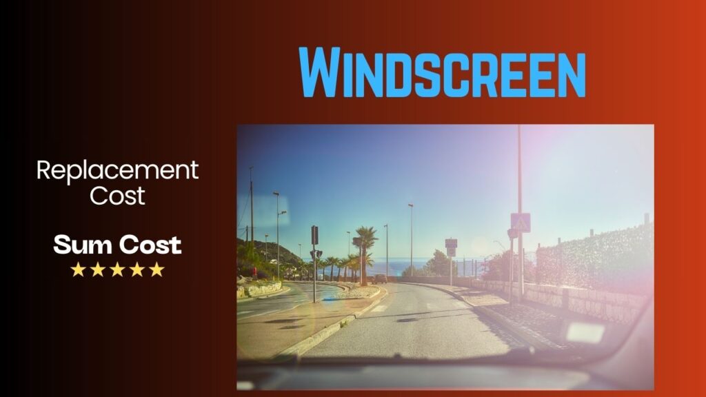 Replacement Windscreen Cost